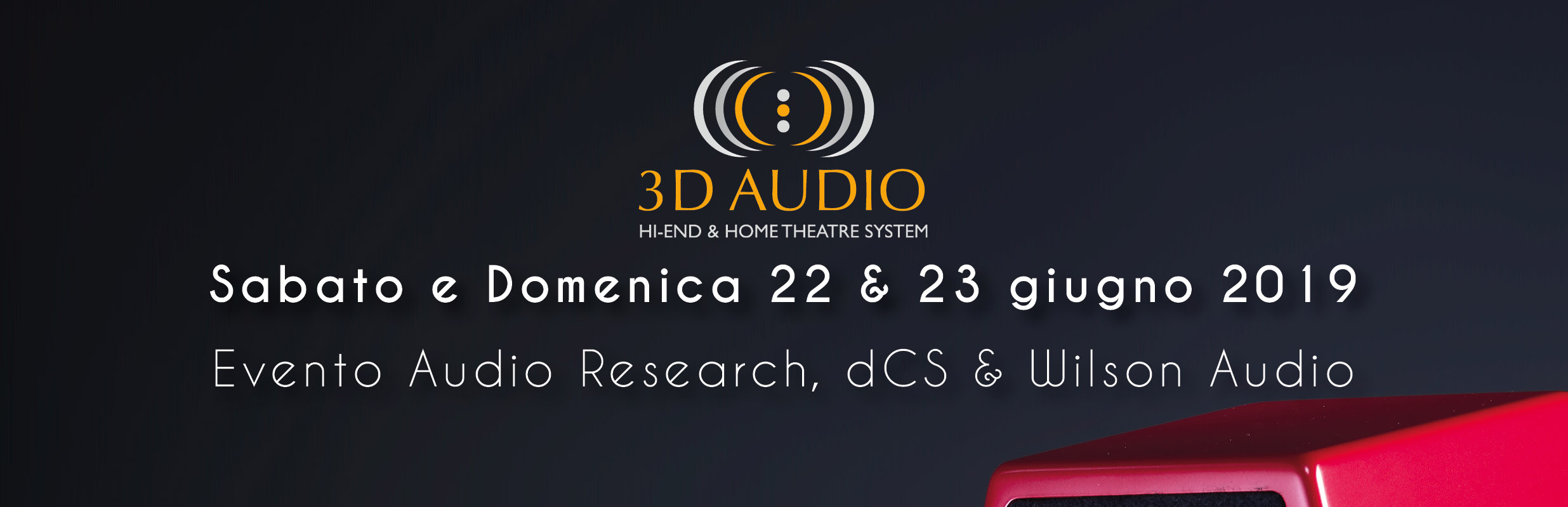 news AudioNatali - Sabato e Domenica 22 & 23 giugno 2019    Evento Wilson Audio, dCS & Wilson Audio