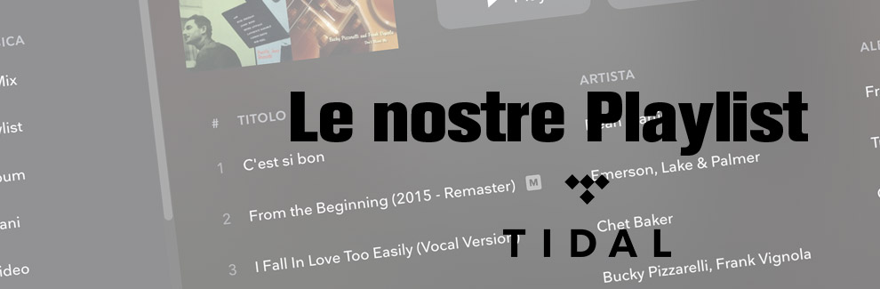 news AudioNatali - Le playlist TIDAL condivise dallo Staff Audio Natali